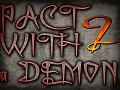 Pact With a Demon : Episode 2 - FINAL VERSION