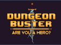 Dungeon Buster on Steam Greenlight!