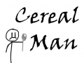Cereal Man Released!
