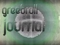 Greebroll Journal Log 01