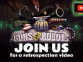 Guns and Robots Retrospection Video HD