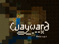 Wayward Beta 1.9.2 Released!