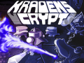 Kraden Crypt - KickStarter, Greenlight and Demo!