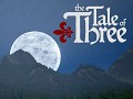 The Tale of Three has been Greenlit