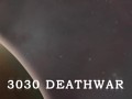 3030 Deathwar - New Version Released