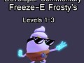 Freeze-E Frosty's Developer Commentary: Levels 1-3