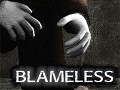 Blameless - Progress and Post-Production Plans