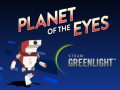 Planet of the Eyes Steam Greenlight