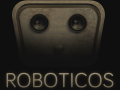 Roboticos - Alpha Demo out! (Windows & Mac)