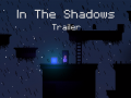 In The Shadows First Trailer