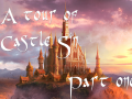 A tour of Castle Sin - Part One!