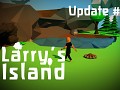 Larry's Island - Blog #1