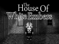 The House Of White Embers Offical Announcement