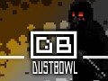 Dustbowl In Testing!