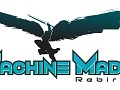Machine Made: Rebirth Kickstarter