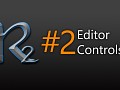 #2 Editor Controls