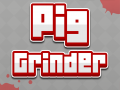 Support Pig Grinder on Thunderclap!