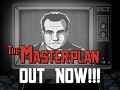 The Masterplan is out now!