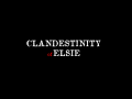 Clandestinity of Elsie has been Greenlit!