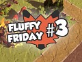 Fluffy Friday #3