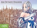 An Octave Higher is 50% off on Steam