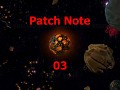 Patch Note 03 Added content and backup