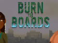 Burn The Boards - now on Android