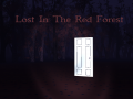 Lost in the Red Forest is Done!
