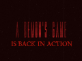 A Demon's Game is back in action