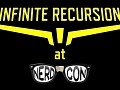 Infinite Recursion is Going to Nerdcon!