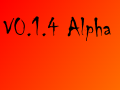 Version 0.1.4 Alpha