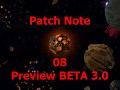 Patch Note 08 Preview BETA 3.0