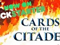 Cards of the Citadel now on Kickstarter