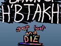 Dawn of H'btakh : Get Lost and DIE Steam Greenlight Week 3