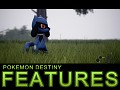 Pokemon Destiny Features!
