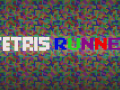 Remake of Tetris Runner!
