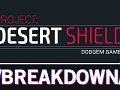 Desert Shield Breakdown
