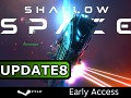 Shallow Space - EARLY ACCESS: Update 8
