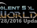 Violent Sol Worlds Progress Report 1-28-2016