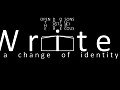The Writer: A Change Of Identity