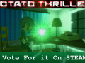 Vote for Potato Thriller On Steam!