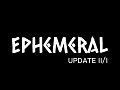 Ephemeral Update 2.5