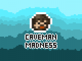 Caveman Madness update version 0.001c