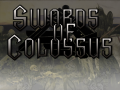 Swords of Colossus update #006 - 40 minutes uncut