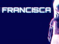 Francisca: New Screens + Trailer + Steam Page !