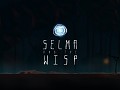 Selma and the Wisp now supports Linux/SteamOS and Mac OS X.