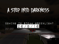 Greenlight date reveal - A Step Into Darkness 