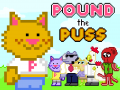 Pound the Puss (Medal Guide)