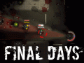 Final Days coming soon to Steam Early Access