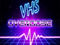 VHSoverdose - STEAM RELEASE